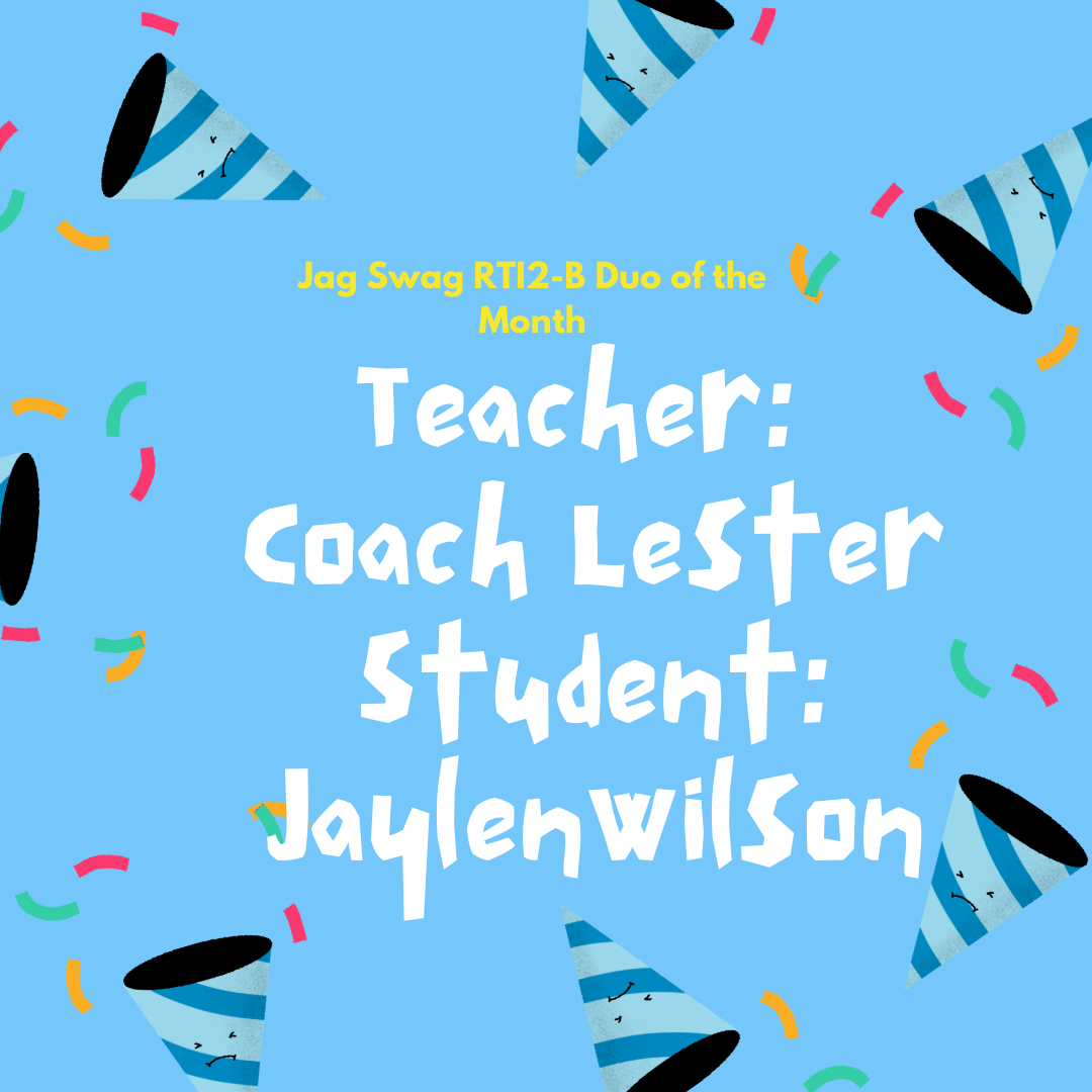 Coach Lester and Jaylen Wilson May RTI-B Duo
